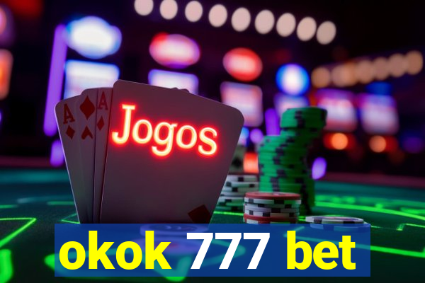okok 777 bet